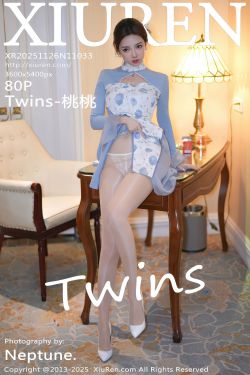 [秀人XiuRen] 2025.11.26 No.11033 Twins-桃桃(80P)-图控
