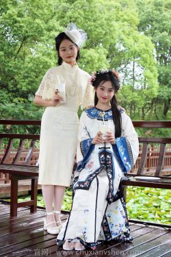 初夏女神 No.213 柒柒&双双 留洋晚清(120P)-图控