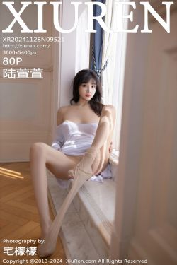 [秀人XiuRen] 2024.11.28 No.9521 陆萱萱(80P)-图控